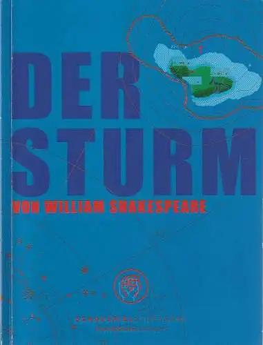 Schauspiel Stuttgart, Staatstheater Stuttgart, Hasko Weber, Sabine Westermaier, Marie Senf: Programmheft William Shakespeare DER STURM Premiere 29. September 2006 im Depot. 