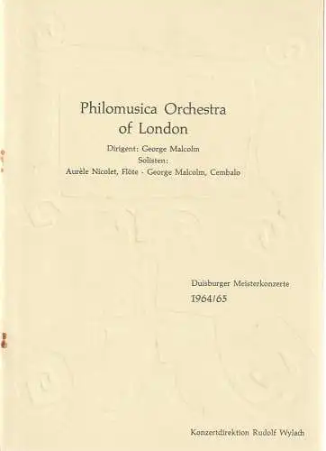 Konzertdirektion Rudolf Wylach: Programmheft PHILOMUSICA ORCHESTRA OF LONDON 8. Februar 1965 6. Meisterkonzert Duisburger Meisterkonzerte 1964 / 65. 