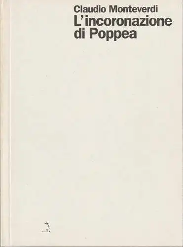 Staatsoper Stuttgart, Klaus Zehelein, Sergio Morabito, Irene Kletschke, Mrkus Riehl: Programmheft Claudio Monteverdi L'INCORONAZIONE DI POPPEA Premiere 15. Mai 1999 Spielzeit 1998 / 99 Heft 49 190722. 