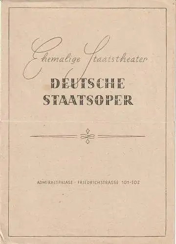 Ehemalige Staatstheater Deutsche Staatsoper: Programmheft Giacomo Puccini MADAME BUTTERFLY Admiralspalast Berlin 1947. 
