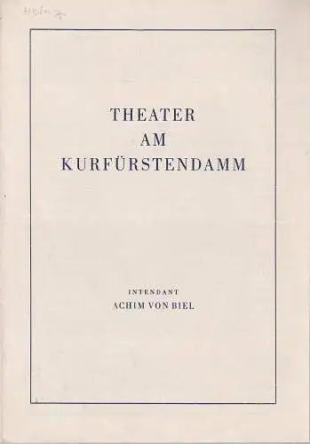 Theater am Kurfürstendamm, Achim von Biel, Werha KG: Programmheft Edmund Nick DAS KLEINE HOFKONZERT. 