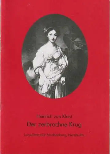 Landestheater Mecklenburg Neustrelitz, Manfred Straube, Manfred Bachmayer: Programmheft Heinrich von Kleist DER ZERBROCHNE KRUG Premiere 5. Februar 1994 Spielzeit 1993 / 94. 