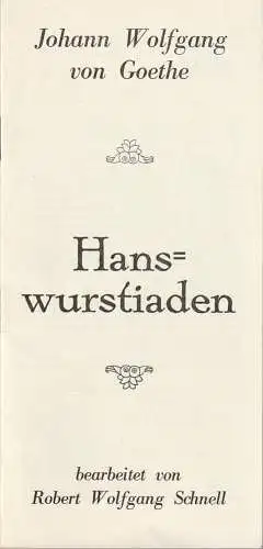 Forum Theater, Klaus Hoser, Frank Burckner: Programmheft Uraufführung Johann Wolfgang Goethe HANSWURSTIADEN Berlin 1967. 