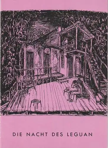 Renaissance-Theater Berlin: Programmheft Tennessee Williams DIE NACHT DES LEGUAN Spielzeit 1962 / 63. 