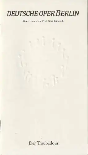 Deutsche Oper Berlin, Götz Friedrich, Günther Uecker ( Prägung der Titelseite ), Peter Kain: Programmheft Giuseppe Verdi DER TROUBADOUR 5. Dezember 1983 Prägung GÜNTHER UECKER. 