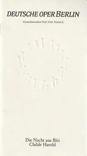 Deutsche Oper Berlin, Götz Friedrich, Günther Uecker ( Prägung der Titelseite ), Barbara Hering: Programmheft DIE NACHT AUS BLEI / CHILDE HAROLD Premiere 1. November 1981 Prägung GÜNTHER UECKER. 