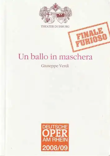 Deutsche Oper am Rhein, Theatergemeinschaft Düsseldorf  Duisburg, Tobias Richter, Steffi Turre: Programmheft Giuseppe Verdi UN BALLO IN MASCHERA Premiere 9. Dezember 2006 Duisburg. 
