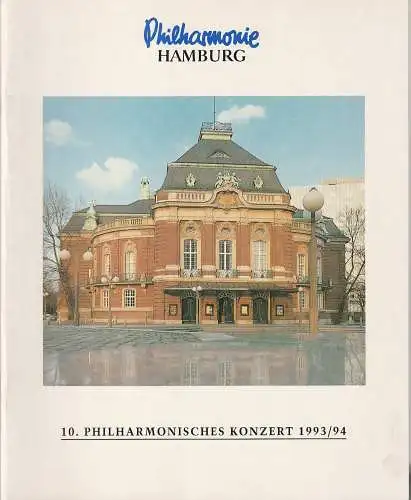 Philharmonie Hamburg, Klaus Angermann, Annedore Cordes: Programmheft 10. Philharmonisches Konzert 12. Juni 1994 Musikhalle Spielzeit 1993 / 94. 