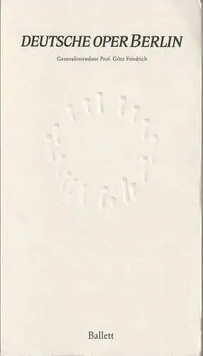 Deutsche Oper Berlin, Götz Friedrich,  Günther Uecker ( Prägung der Titelseite ): Programmheft BALLETTABEND PRÄGUNG GÜNTHER UECKER Deutsche Oper Berlin 1985. 