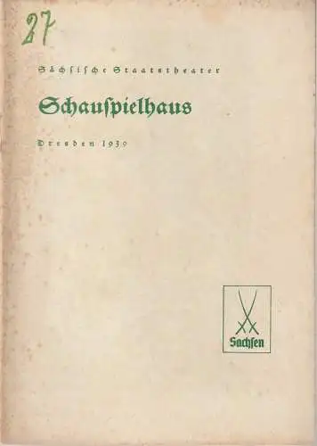 Verwaltung der Sächsischen Staatstheater, Schauspielhaus Dresden, Hanns-Robert Doering=Manteuffel: Programmheft Friedrich Forster DER KLEINE MUCK 26. Februar 1939. 