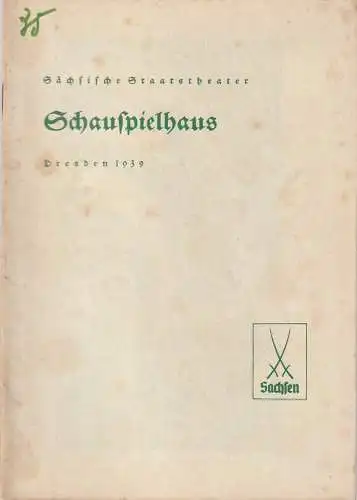 Verwaltung der Sächsischen Staatstheater, Schauspielhaus Dresden, Hanns-Robert Doering=Manteuffel: Programmheft Herbert Ertl HILDE UND DIE MILLION Schauspielhaus Dresden 1939. 