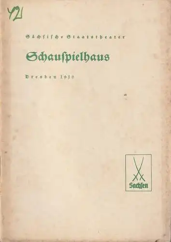 Verwaltung der Sächsischen Staatstheater, Schauspielhaus Dresden, Hanns-Robert Doering=Manteuffel: Programmheft Heinrich Zerkaulen BROMMY Schauspielhaus Dresden 1939. 