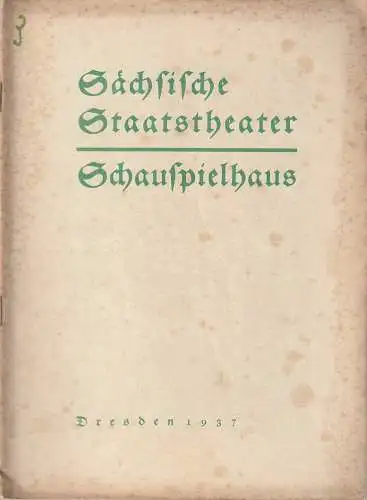 Verwaltung der Sächsischen Staatstheater, Schauspielhaus Dresden, Rudolf Schröder: Programmheft William Shakespeare HAMLET Schauspielhaus Dresden 1937. 