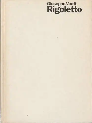 Staatsoper Stuttgart, Klaus Zehelein, Wolfgang Willaschek, Peter Ross, Cornelia Weidner, Ulrike Albrecht, Iris Winkler: Programmheft Giuseppe Verdi RIGOLETTO Premiere 20. Januar 1994 Spielzeit 1993 / 94 Heft 14. 