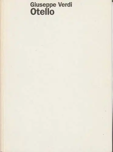 Staatsoper Stuttgart, Klaus Zehelein, Oliver Müller: Programmheft Giuseppe Verdi OTELLO Premiere 22. Januar 2005 Spielzeit 2004 / 2005 Heft 85. 