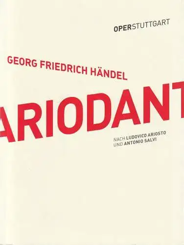 Oper Stuttgart, Jossi Wieler, Sergio Morabito, Johanna Danhauser, Isabel Hahn: Programmheft Georg Friedrich Händel ARIODANTE Premiere 5. März 2017 Spielzeit 2016 / 2017. 