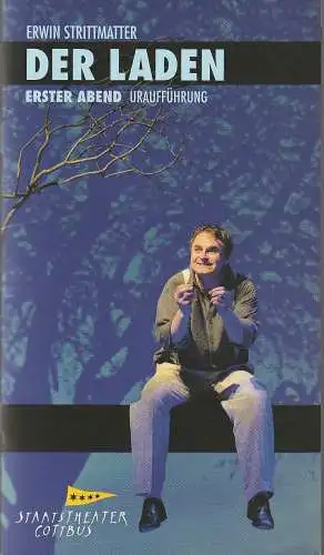 Staatstheater Cottbus, Martin Schüler, Bettina Jantzen, Marlies Kross ( Probenfotos ), Andreas Klose: Programmheft Urauff. Erwin Strittmatter DER LADEN ERSTER ABEND Cottbus 2012. 