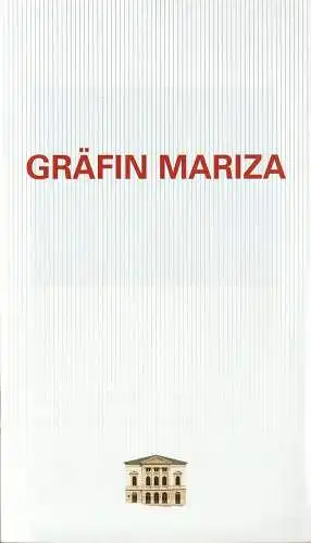 Erzgebirgische Theater- und Orchester GmbH, Eduard-von-Winterstein-Theater Annaberg-Buchholz, Ingolf Huhn, Annelen Hasselwander: Programmheft Emmerich Kalman GRÄFIN MARIZA Premiere 29. Oktober 2017 Spielzeit 2017 / 2018 Heft Nr. 3. 