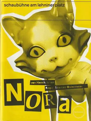 Schaubühne am Lehniner Platz, Beate Heine, Maja Zade, Heinrich Kreyenberg, stuio adhoc, Arno Declair ( Fotos ): Programmheft Henrik Ibsen NORA Schaubühne am Lehniner Platz 2002. 