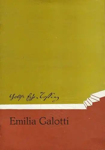 Kreistheater Annaberg, Roland Gandt, Hans-Georg Keferstein, Siegfried Gärtner: Programmheft Gotthold Ephraim Lessing EMILIA GALOTTI Spielzeit 1981 / 82 Heft 2. 