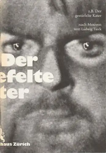 Schauspielhaus Zürich, Matthias Hartmann, Gabriella Bussacker, Nina-Maria Schmidt, Studio Achermann: Programmheft Uraufführung Bosse Bussacker Z.B. DER GESTIEFELTE KATER Zürich 2008. 