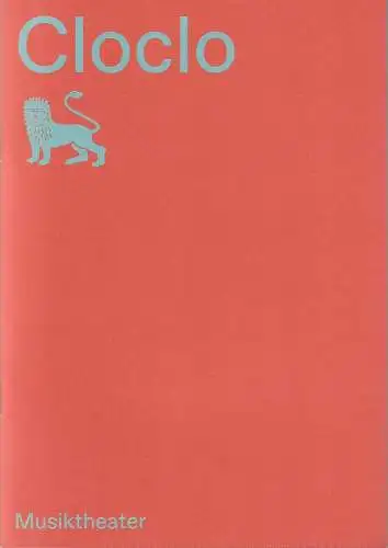 Staatstheater Braunschweig, Dagmar Schlingmann, Theresa Steinacker: Programmheft Franz Lehar CLOCLO Premiere 3. Dezember 2022 Spielzeit 2022 / 23. 