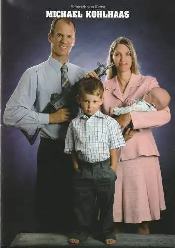 Münchner Volkstheater, Christian Stückl, Katja Friedrich, Otto Dzemla, David Baltzer ( Probenfotos ): Programmheft von Kleist MICHAEL KOHLHAAS Münchner Volkstheater 2008. 