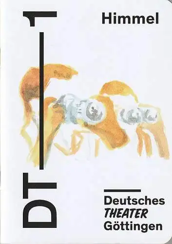 Deutsches Theater Göttingen, Erich Sidler, Sara Örtel, Beatrice Krol ( Probenfotos ): Programmheft Wajdi Mouawad HIMMEL Premiere 23. September 2017 Spielzeit 2017 / 18 909. 