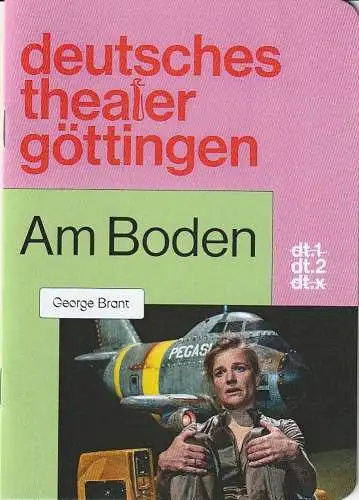 Deutsches Theater Göttingen, Erich Sidler, Jascha Fendel, Thomas Müller ( Probenfotos ): Programmheft George Brant AM BODEN Deutsches Theater Göttingen 2022. 