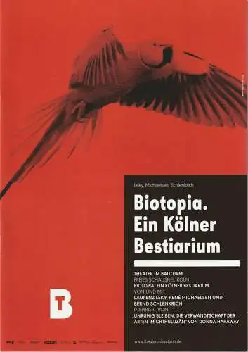 Theater im Bauturm  Freies Schauspiel Köln: Programmheft BIOTOPIA. EIN KÖLNER BESTIARIUM Premiere 9. Oktober 2020. 