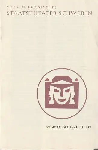 Mecklenburgisches Staatstheater Schwerin, Karl Görs, Manfred Nössig, Heinrich Maaß: Programmheft Gabriela Zapolska DIE MORAL DER FRAU DULSKI Premiere 4. September 1960 Spielzeit 1960 / 61 Heft 3. 