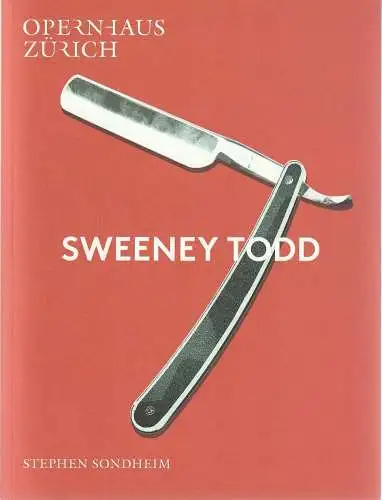 Opernhaus Zürich, Andreas Homoki, Beate Breidenbach: Programmheft Stephen Sondheim SWEENEY TODD Opernhaus Zürich 2018. 