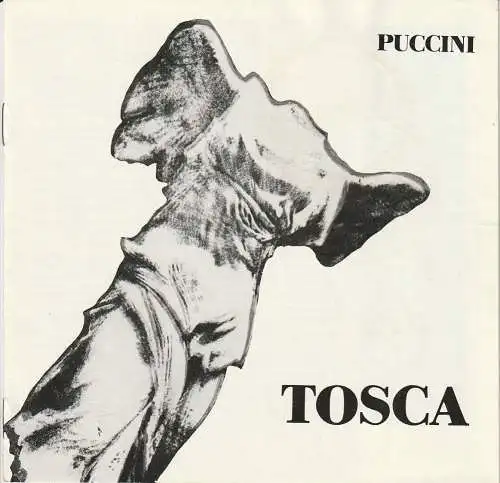 Theater der Stadt Cottbus, Johannes Steurich, Peter Wittig, Walter Böhm: Programmheft Giacomo Puccini TOSCA Theater der Stadt Cottbus 1980. 