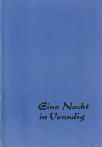 Mecklenburgisches Staatstheater Schwerin, Rudi Kostka, Horst Schwarz-Linek: Programmheft Johann Strauß EINE NACHT IN VENEDIG Premiere 24. Oktober 1971 Spielzeit 1971 / 72. 