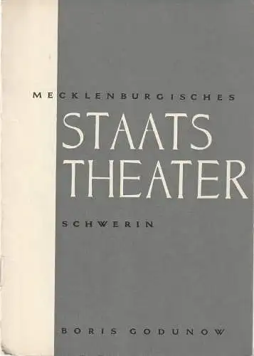 Mecklenburgisches Staatstheater Schwerin, Edgar Bennert, Manfred Nössig, Dieter Härtwig: Programmheft Modest Mussorgski BORIS GODUNOW Staatstheater Schwerin 1960. 