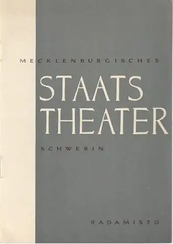 Mecklenburgisches Staatstheater Schwerin, Edgar Bennert, Dieter Härtwig: Programmheft Georg Friedrich Händel RADAMISTO September 1959. 
