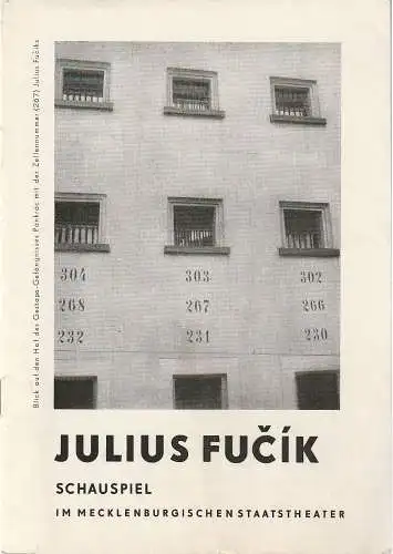 Mecklenburgisches Staatstheater Schwerin, Edgar Bennert, Horst Reinecke: Programmheft Juri Burjakowski JULIUS FUCIK Oktober 1958. 