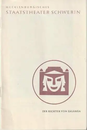Mecklenburgisches Staatstheater Schwerin, Karl Görs, Manfred Nössig: Programmheft Calderon DER RICHTER VON ZALAMEA Premiere 28. August 1960 Spielzeit 1960 / 61 Heft 2. 