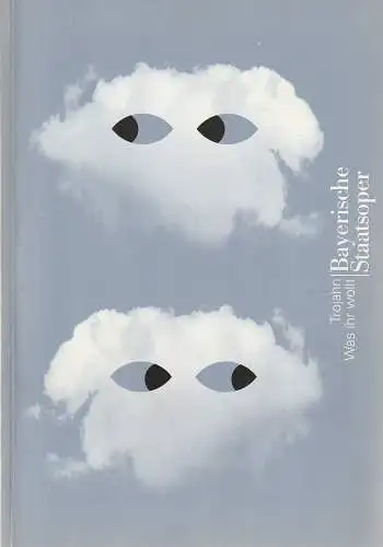 Bayerische Staatsoper, Peter Jonas, Ingrid Zellner, Hanspeter Krellmann, Anette Unger, Sophie Becker: Programmheft Uraufführung Manfred Trojahn WAS IHR WOLLT 24. Mai 1998 Nationaltheater Spielzeit 1997 / 98. 