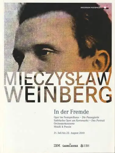 Bregenzer Festspiele 2010, David Pountney, Dorothee Schaeffer, Aimee Jajes: Programmheft MIECZYSLAW WEINBERG - IN DER FREMDE 21. Juli bis 22. August 2010. 