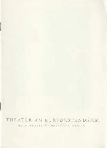 Theater am Kurfürstendamm, Haus der Freien Volksbühne Berlin, Bernhard Specht: Programmheft Truman Capote DIE GRASHARFE Premiere 6. April 1962 Spielzeit 1961 / 62. 