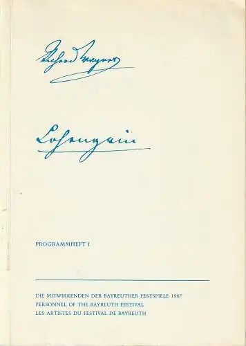 Bayreuther Festspiele 1987, Matthias Theodor Vogt: Programmheft Richard Wagner LOHENGRIN Bayreuther Festspiele 1987 Programmheft I. 