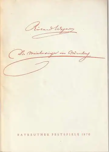 Bayreuther Festspiele 1970, Wolfgang Wagner, Herbert Barth: Programmheft Richard Wagner DIE MEISTERSINGER VON NÜRNBERG Bayreuther Festspiele 1970 Heft II. 