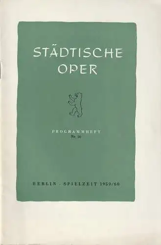 Städtische Oper Berlin, Carl Ebert, Horst Goerges, Wilhelm Reinking: Programmheft Giacomo Puccini MADAME BUTTERFLY Städtische Oper Berlin 1960. 