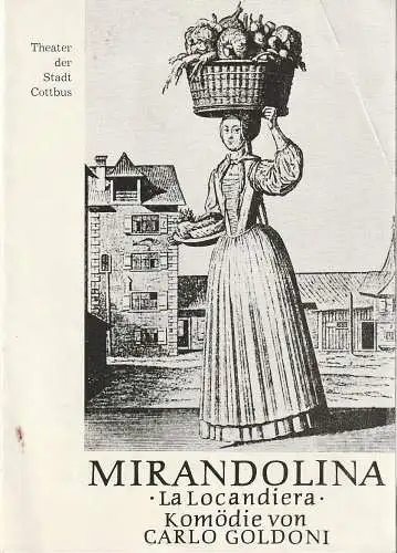 Theater der Stadt Cottbus, Herbert Keller, Jochen Haufe, Walter Böhm: Programmheft Carlo Goldoni MIRANDOLINA Premiere 21. Juni 1969 Spielzeit 1968 / 69 Nr. 16. 