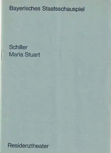 Bayerisches Staatsschauspiel, Helmut Henrichs, Urs Jenny: Programmheft Friedrich Schiller MARIA STUART Premiere 30. April 1970 Residenztheater. 