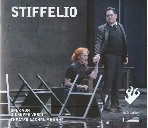 Stadttheater und Musikdirektion Aachen, Michael Schmitz-Aufterbeck: Programmheft Giuseppe Verdi STIFFELIO Stadttheater Aachen 2023. 