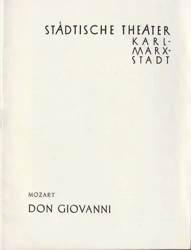 Städtische Theater Karl-Marx-Stadt, Hans Dieter Mäde, Ulf Keyn, Ilse Winter, Hans Müller: Programmheft Wolfgang Amadeus Mozart DON GIOVANNI Premiere 18. Dezember 1962 Spielzeit 1962 / 63. 
