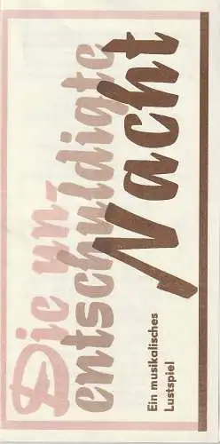 Theater der Stadt Cottbus, Johannes Steurich, Jutta Maria Winkler, Gabriele Unger / Siegfried Wallendorf, Walter Böhm: Programmheft Paul Gyöngy DIE UNENTSCHULDIGTE NACHT Premiere 16. März 1984 Spielzeit 1983 / 84 Nr. 10. 