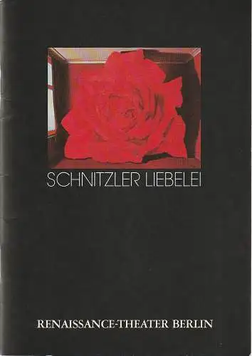 Renaissance-Theater Berlin, Heribert Sasse, Knut Boeser, Claudia Rime, Ursula Ahrens, Xenia Hausner: Programmheft Arthur Schnitzler LIEBELEI Premiere 3 September 1982 Spielzeit 1982 / 83 Heft 1. 